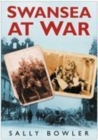 Swansea At War - Book