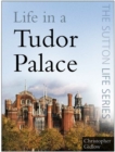 Life in a Tudor Palace - Book
