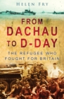 From Dachau to D-Day - Book