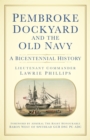 Pembroke Dockyard and the Old Navy - eBook