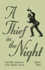 A Thief in the Night : And Other Adventures of The Septimus Society - Book