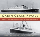 Cabin Class Rivals : Lafayette and Champlain, Britannic and Georgic and Manhattan and Washington - Book