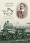 Visionary Pragmatist: Sir Vincent Raven - eBook
