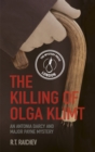 The Killing of Olga Klimt : An Antonia Darcy and Major Payne Mystery 2 - Book