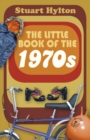 The Little Book of the 1970s - Book