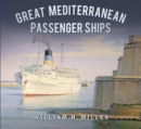 Great Mediterranean Passenger Ships - Book