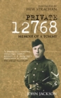 Private 12768 : Memoir of a Tommy - eBook
