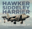 Hawker Siddeley Harrier : The World's First Jump Jet - Book
