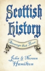 Scottish History: Strange but True - eBook