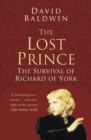 The Lost Prince: Classic Histories Series : The Survival of Richard of York - Book