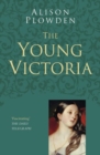 The Young Victoria: Classic Histories Series - Book