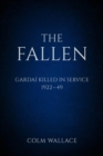 The Fallen: Gardai Killed in Service 1922-49 - eBook