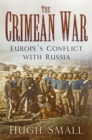 The Crimean War : Europe's Conflict with Russia - Book