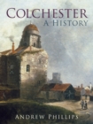 Colchester : A History - Book