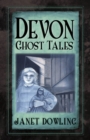Devon Ghost Tales - eBook