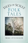 Isles of Scilly Folk Tales - Book