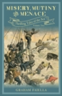Misery, Mutiny and Menace : Thrilling Tales of the Sea (vol.2) - Book