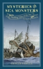 Mysteries and Sea Monsters : Thrilling Tales of the Sea (vol.4) - Book