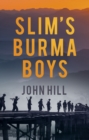 Slim's Burma Boys - Book