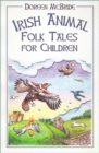 Irish Animal Folk Tales for Children - Book