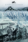 Cavalry of the Clouds : Air War over Europe 1914-1918 - Book