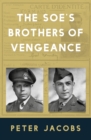 The SOE's Brothers of Vengeance - eBook