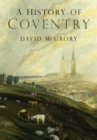 A History of Coventry - eBook