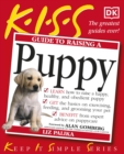 KISS Guide To Raising a Puppy - Book
