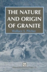The Nature and Origin of Granite - Book