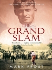 The Grand Slam : Bobby Jones, America and the story of golf - Book