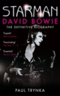Starman : David Bowie - The Definitive Biography - Book