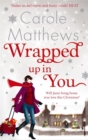 Wrapped Up In You : Curl up with this heartwarming festive favourite this Christmas - Book