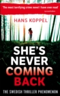 She's Never Coming Back - Book