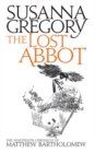 The Lost Abbot : The Nineteenth Chronicle of Matthew Bartholomew - Book