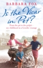 Is the Vicar in, Pet? : From the Pit to the Pulpit - My Childhood in a Geordie Vicarage - Book
