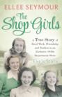 The Shop Girls: Eve's Story : Part 1 - eBook