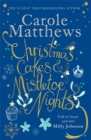 Christmas Cakes and Mistletoe Nights : The one book you must read this Christmas - Book