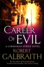 Career of Evil : Cormoran Strike Book 3 - Book