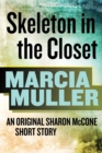 Skeleton in the Closet : A Sharon McCone Mystery - eBook