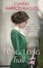 The Long, Long Trail : War at Home, 1917 - Book