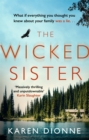 The Wicked Sister : The gripping thriller with a killer twist - Book