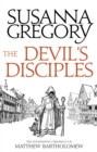 The Devil's Disciples : The Fourteenth Chronicle of Matthew Bartholomew - Book