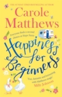 Happiness for Beginners : One broken family. Two hearts meeting. Dozens of naughty animals! - Book