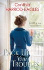 Pack Up Your Troubles : War at Home, 1919 - eBook