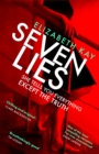 Seven Lies : Discover the addictive, sensational thriller - eBook