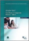 CISI Certificate in CF - Unit 1 Syllabus Version 6 : Study Text - Book
