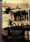 Fairey Aviation : The Archive Photographs Series - Book