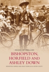 Bishopston, Horfield and Ashley Down: Images of England - Book