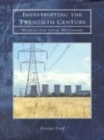 Investigating the Twentieth Century : Sources for the Local Historian - Book