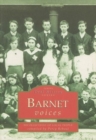 Barnet Voices : Tempus Oral History Series - Book